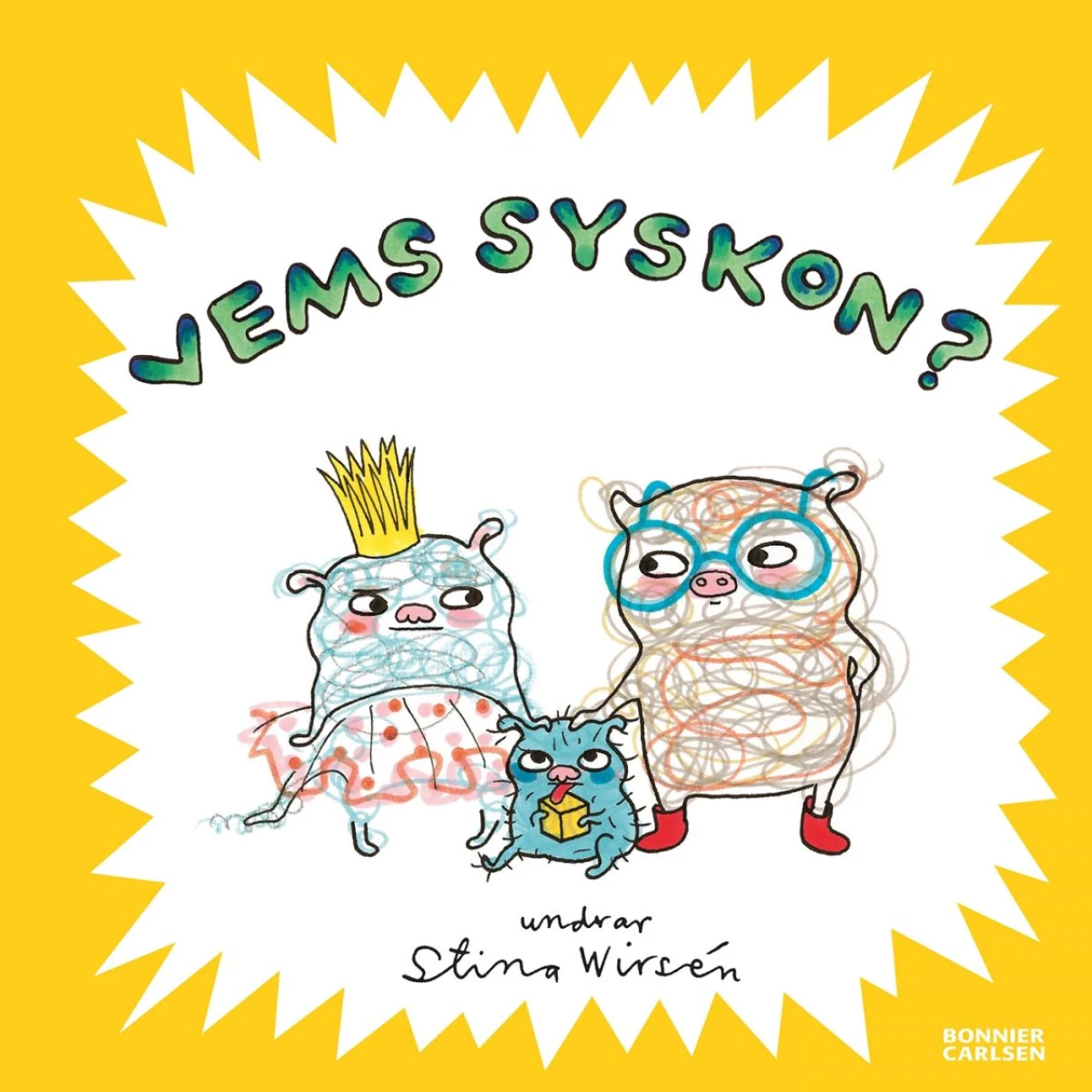 Vems syskon?